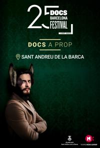Festival Docs Barcelona A Prop 2022